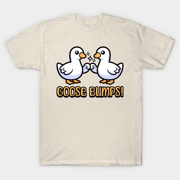 Goose Bumps! Cute Goose Pun Cartoon T-Shirt by Cute And Punny